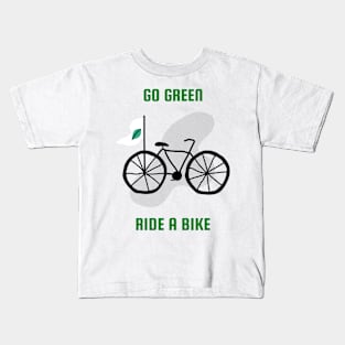 Go Green Ride a Bike Kids T-Shirt